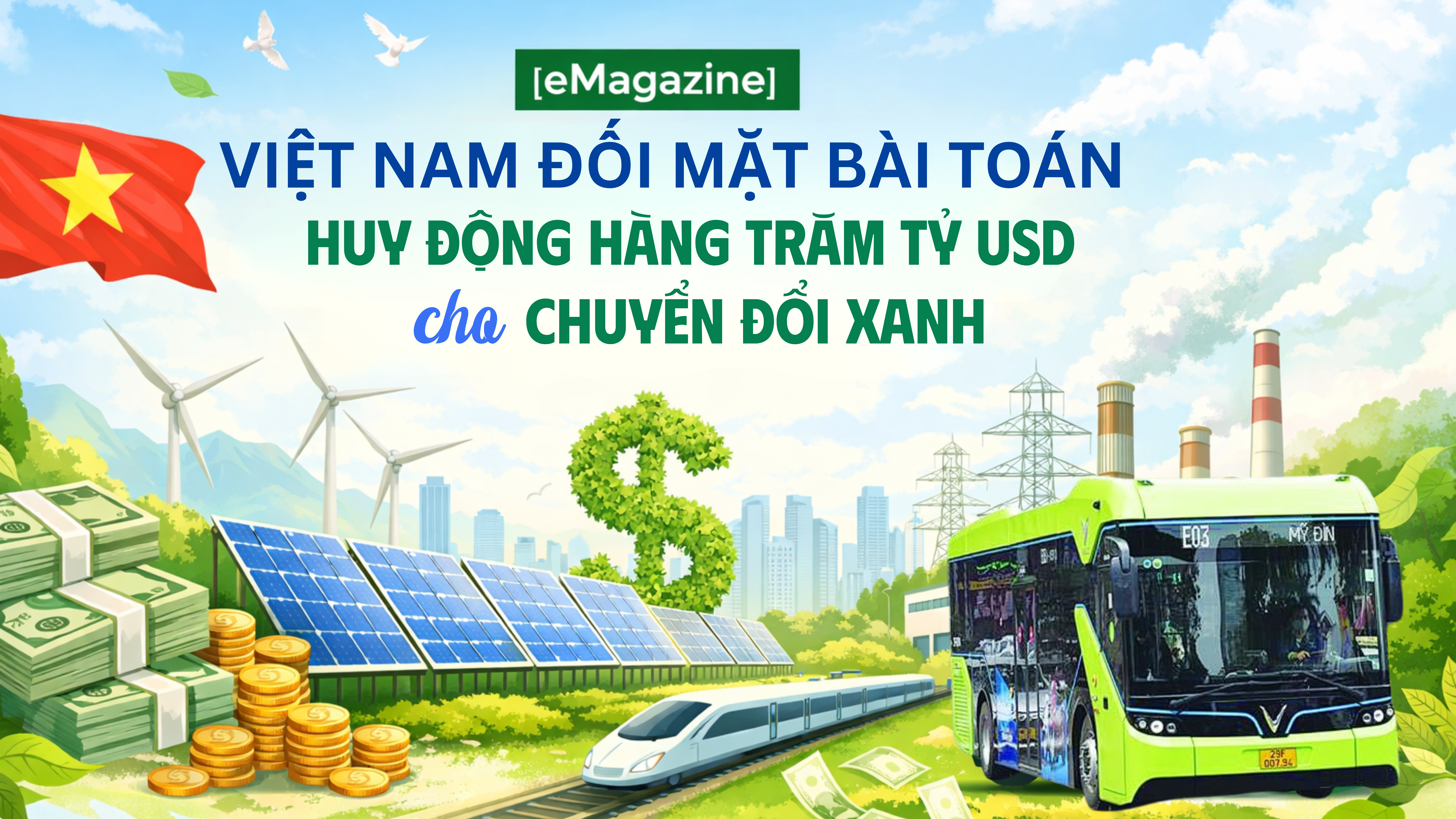 [eMagazine] Việt Nam đối mặt bài toán huy động hàng trăm tỷ USD cho chuyển đổi xanh