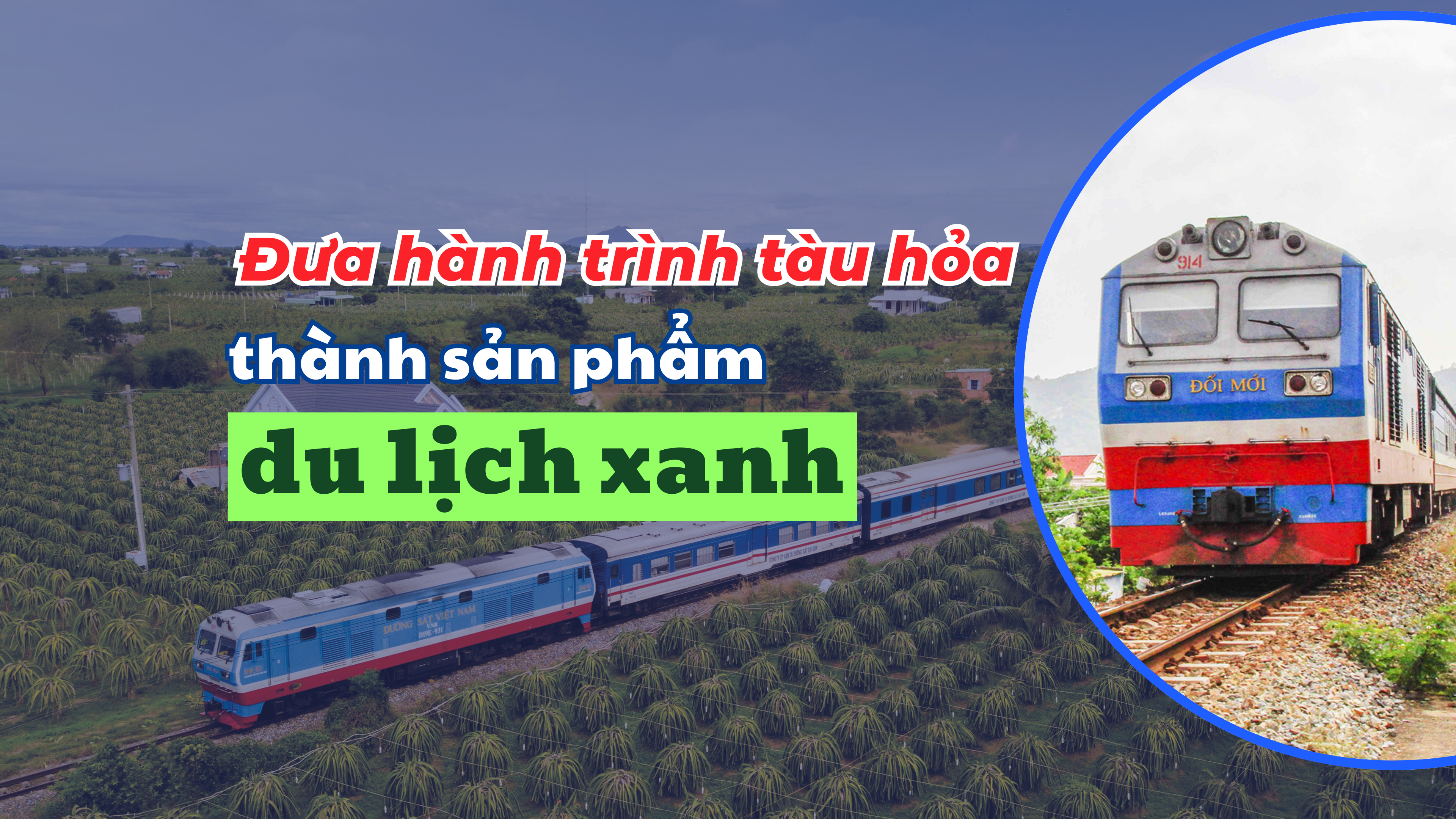 Đưa hành trình tàu hỏa thành sản phẩm Lc88.men Cá cược thể thao xanh