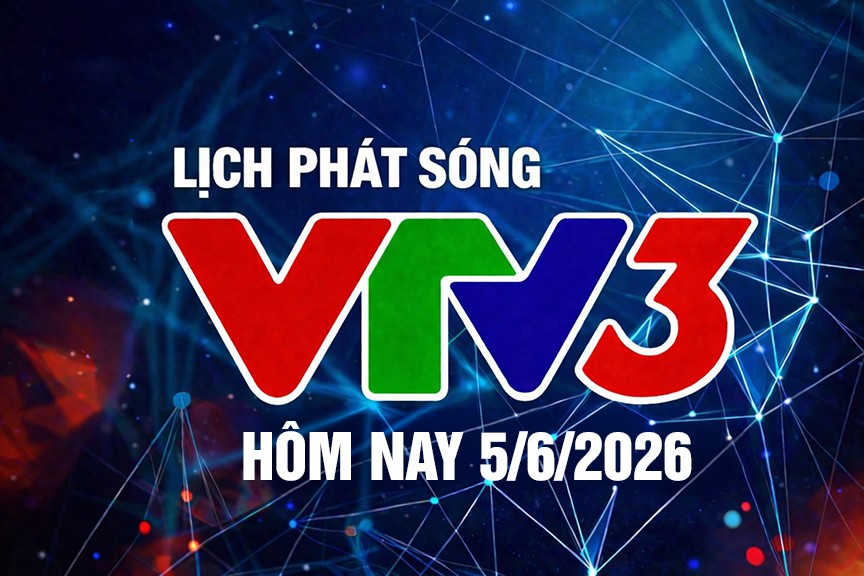 lich-phat-song-vtv3-5-6-1-1780629365.jpg