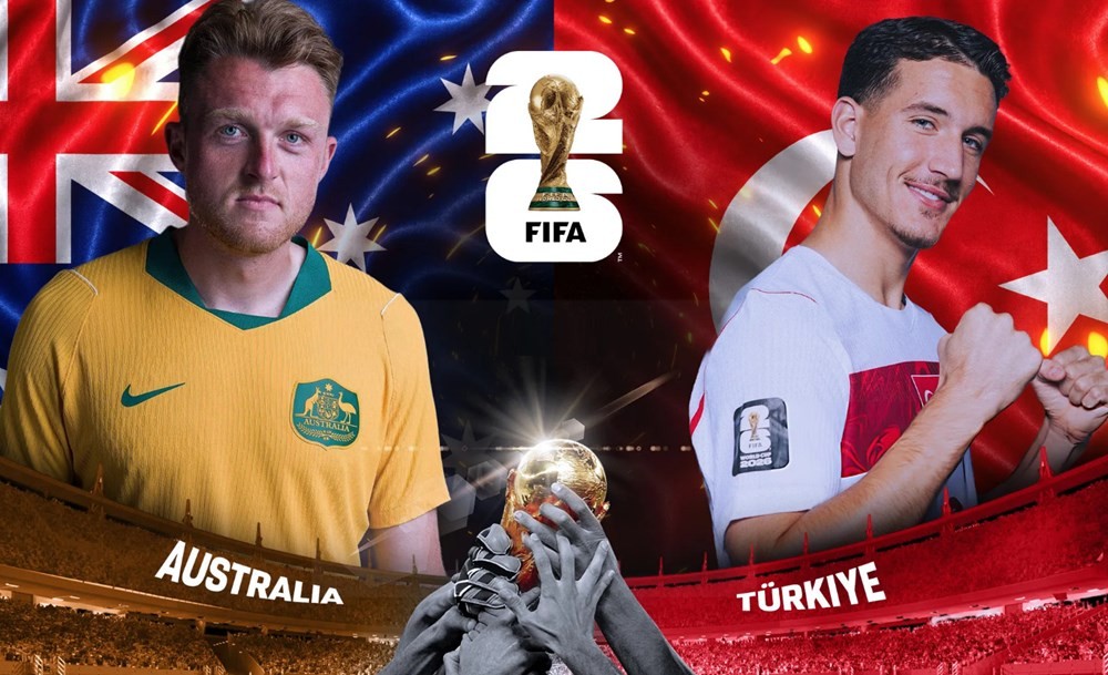 VTV3, VTV6 Trực tiếp bóng đá Australia vs Thổ Nhĩ Kỳ, World Cup 2026 11h00 ngày 14/06