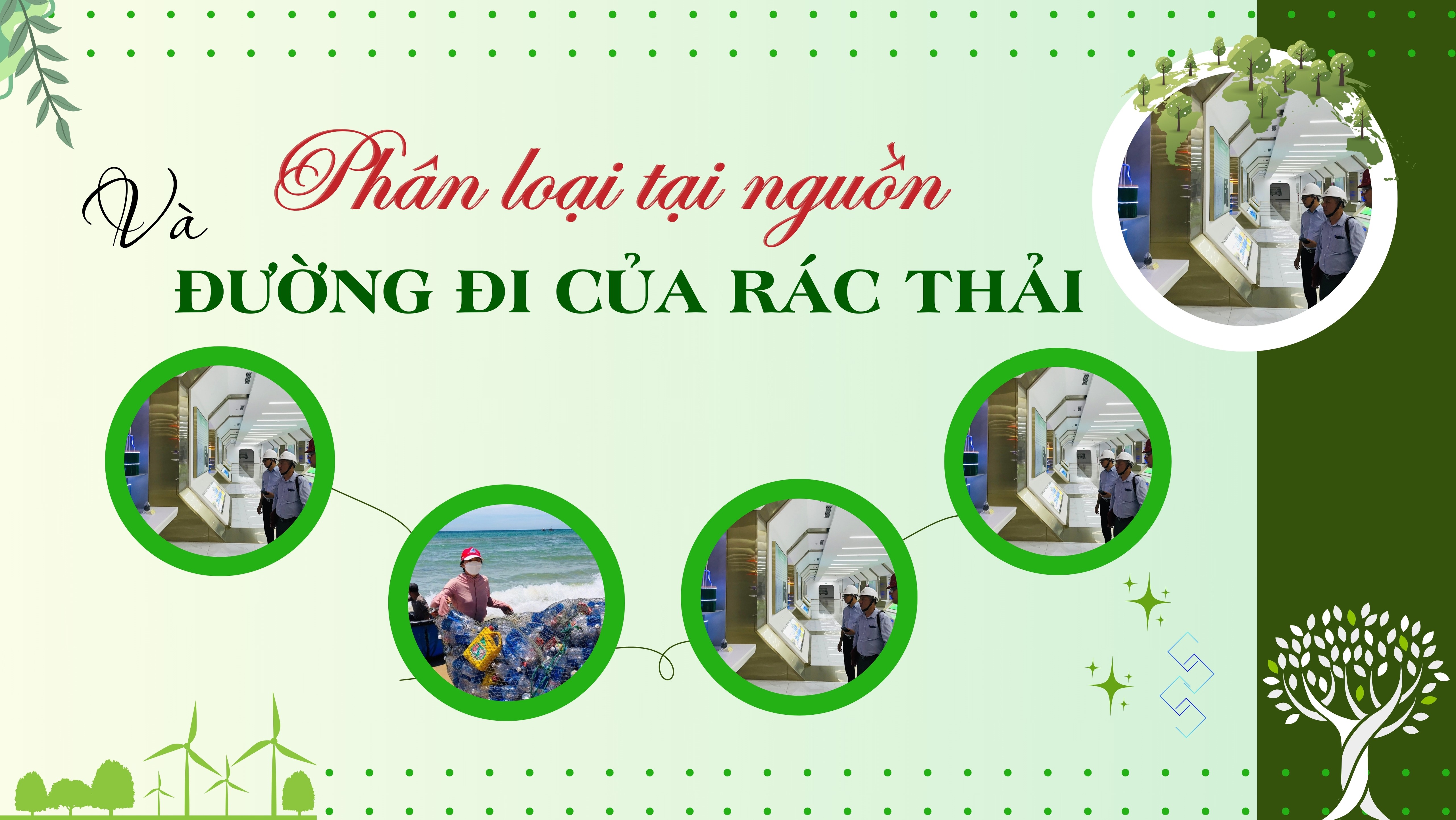 Phân loại tại nguồn và đường đi của rác thải sinh hoạt (Bài cuối)