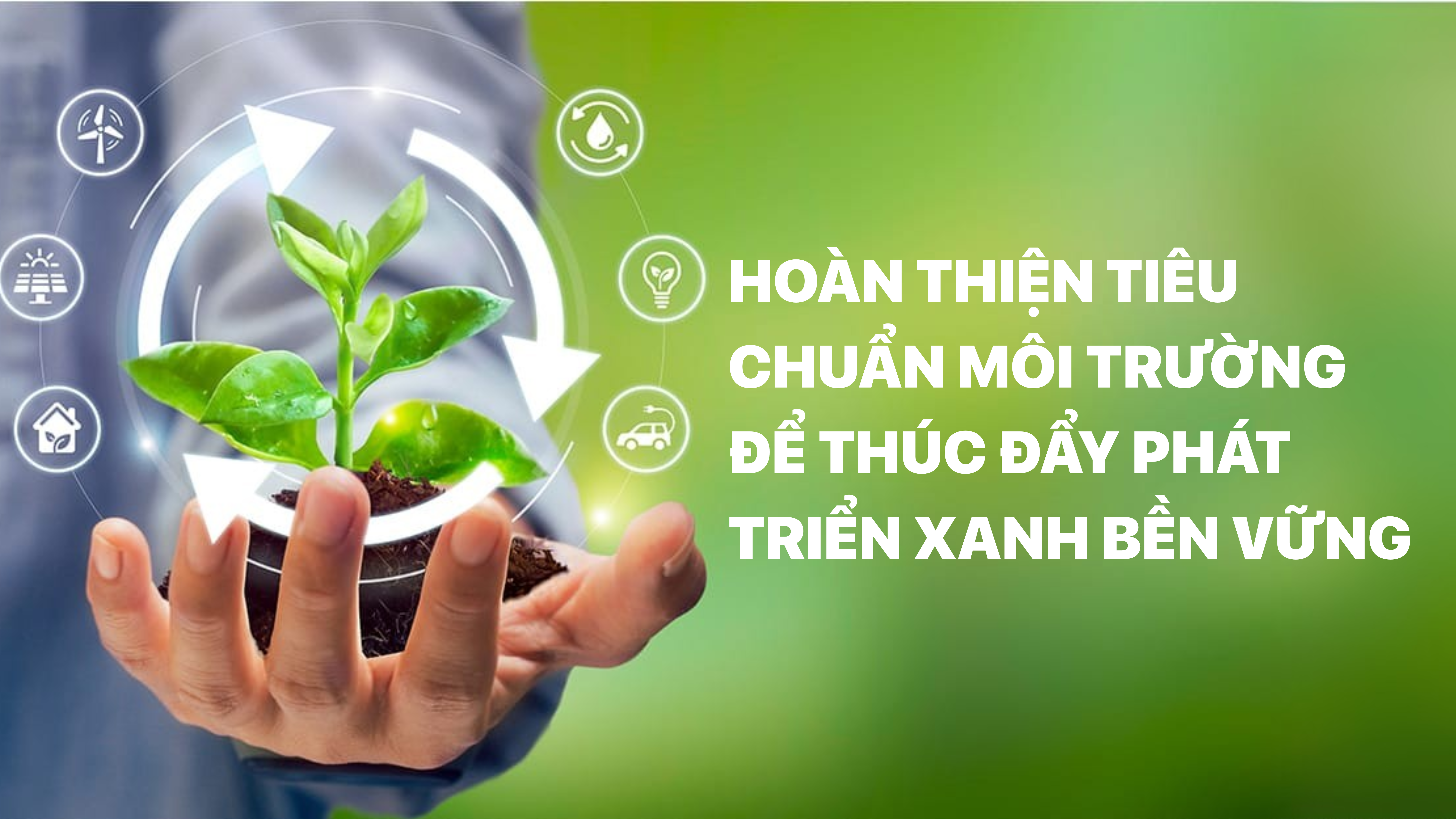 Hoàn thiện tiêu chuẩn Link LC88 Đăng Nhập Mới Nhất để thúc đẩy phát triển xanh bền vững
