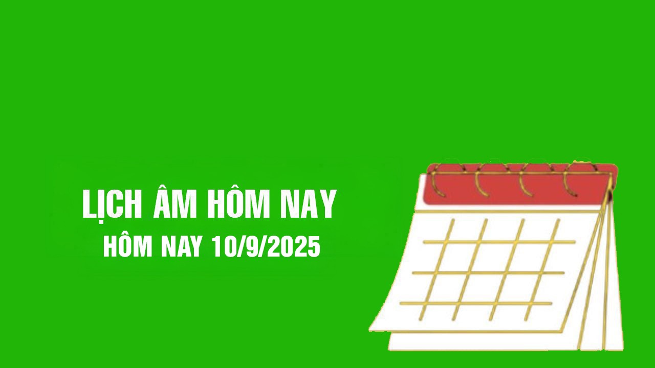 lich-am-hom-nay-10-9-2-1757465445.jpg