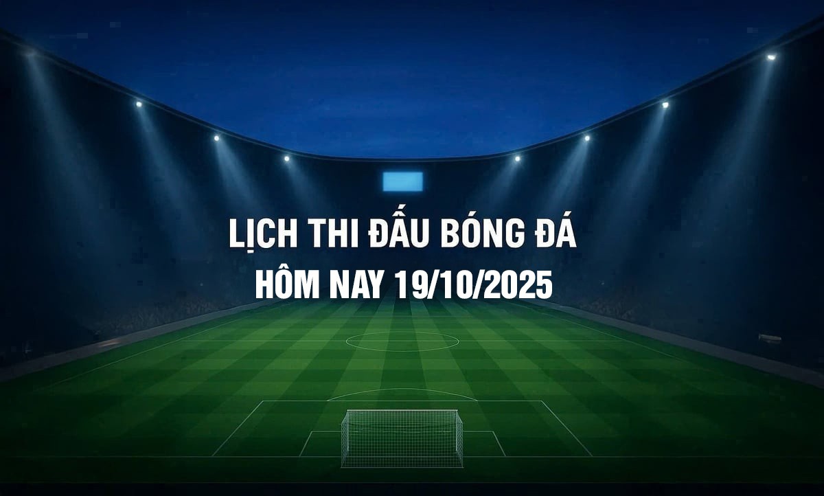 lich-thi-dau-bong-da-19-10-1-1760861315.jpg