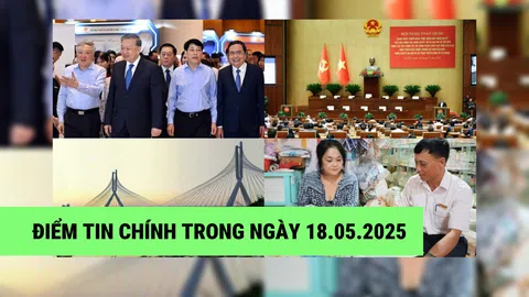 Điểm tin chính trong ngày 18/05