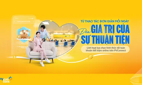Gửi tiết kiệm online linh hoạt, chủ động quản lý Lc888.com link không chặn trên PVConnect