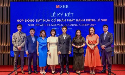 SHB ký kết thỏa thuận phát hành riêng lẻ cổ phần với hàng loạt quỹ đầu tư lớn