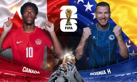 VTV3, VTV6 Trực tiếp bóng đá Canada vs Bosnia, World Cup 2026 2h00 ngày 13/06