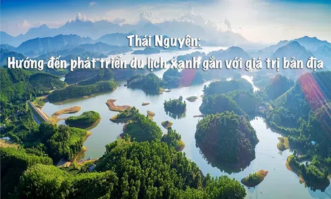 Thái Nguyên: Phát triển Lc88.men Cá cược thể thao xanh gắn với giá trị bản địa