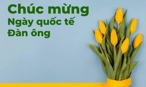 19/11 Ngày Quốc tế Nam giới
