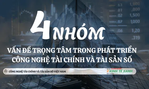 [EMAGAZINE] 4 nhóm vấn đề trọng tâm trong phát triển công nghệ Lc888.com link không chặn và tài sản số Việt Nam