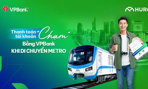 Thanh toán Metro chỉ bằng một chạm điện thoại với tài khoản thanh toán của VPBank