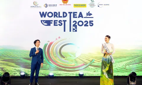 Việt Nam lần đầu tổ chức Lễ hội Trà quốc tế – World Tea Fest 2025