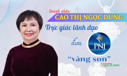 [Emagazine] Trangchu Lc88 dangnhap.com Cao Thị Ngọc Dung: Trực giác lãnh đạo đưa PNJ vàng son